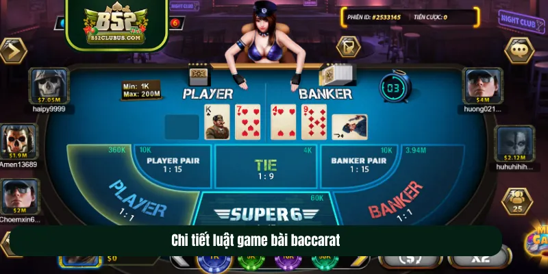 Chi tiết luật game bài baccarat Chi tiết luật game bài baccarat