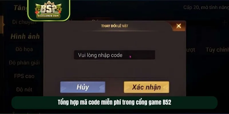 Tổng hợp mã code miễn phí trong cổng game B52 năm 2025 Tổng hợp mã code miễn phí trong cổng game B52 năm 2025